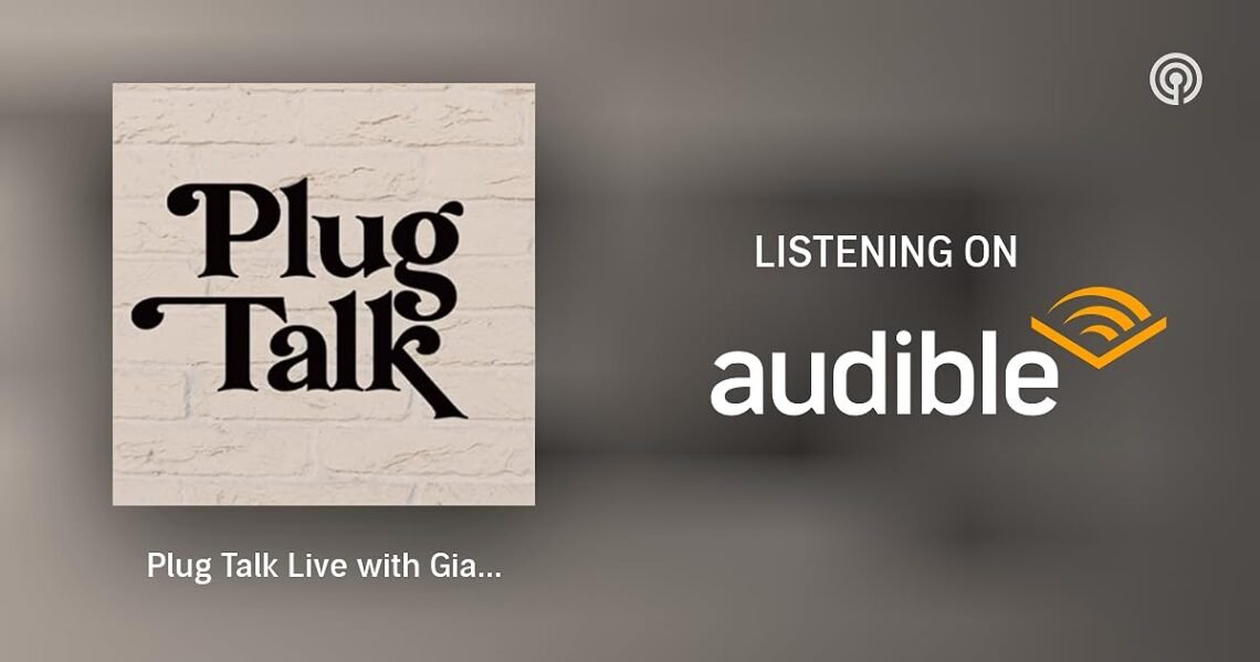 plug talk podcast